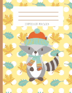 Composition Notebook: Raccoon Autumn Beanie Scarf Fall Leaves Yellow Polka Dot Journal Notebook