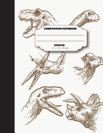 Composition Notebook Unruled 8.5 X 11 Inch 200 Page, Jurassic Family: Large Composition Book Journal for School Student/Teacher/Office