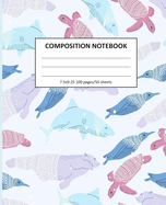 Composition Notebook: Wide Ruled Line Class Notebook, School Notebook, Homes School Notebook, Gift for Kids, Students, Teens, 7.5 x 9.25 inches, Sea Animals Notebook