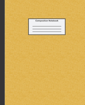 Composition Notebook: Wide Ruled Notebook for School, Work or Home, Yellow Cover - Notebooks, Northwest