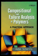 Compositional and Failure Analysis of Polymers: A Practical Approach