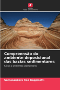 Compreens?o do ambiente deposicional das bacias sedimentares