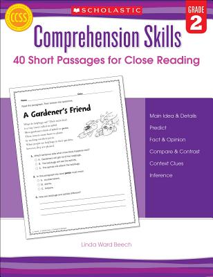 Comprehension Skills: 40 Short Passages for Close Reading: Grade 2 - Beech, Linda