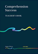 Comprehension Success: Teacher's Book