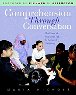 Comprehension Through Conversation: The Power of Purposeful Talk in the Reading Workshop