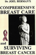 Comprehensive Breast Care: Surviving Breast Cancer