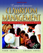 Comprehensive Classroom Management: Creating Communities of Support and Solving Problems - Jones, Vernon F, and Jones, Louise