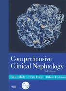 Comprehensive Clinical Nephrology - Feehally, John, DM, Frcp, and Floege, Jurgen, MD, and Johnson, Richard J, MD