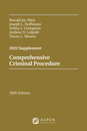 Comprehensive Criminal Procedure: 2022 Supplement