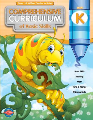 Comprehensive Curriculum of Basic Skills, Grade K - American Education Publishing (Compiled by)