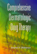 Comprehensive Dermatologic Drug Therapy - Wolverton, Stephen E