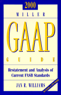 Comprehensive Generally Accepted Accounting Principles Guide: A Comprehensive Restatement of All Current Promulgated Generally Accepted Accounting Principles