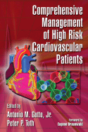 Comprehensive Management of High Risk Cardiovascular Patients