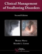 Comprehensive Management of Swallowing Disorders