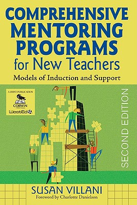 Comprehensive Mentoring Programs for New Teachers - Villani, Susan (Editor)
