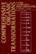 Comprehensive Organic Transformations: A Guide to Functional Group Preparations