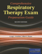 Comprehensive Respiratory Therapy Exam Preparation Guide (Revised)