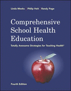 Comprehensive School Health Education: Totally Awesome Strategies for Teaching Health - Meeks, Linda Brower