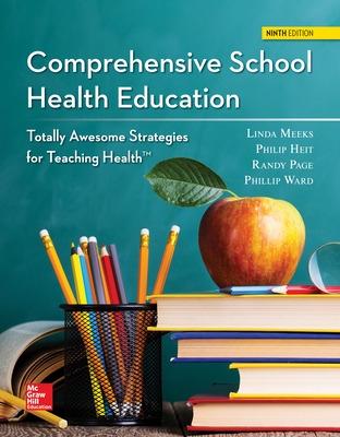 Comprehensive School Health Education: Totally Awesome Strategies for Teaching Health - Meeks, Linda Brower, and Heit, Philip, and Page, Randy M