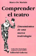 Comprender El Teatro