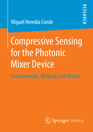 Compressive Sensing for the Photonic Mixer Device: Fundamentals, Methods and Results