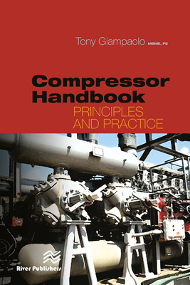 Compressor Handbook: Principles and Practice - Giampaolo, Anthony