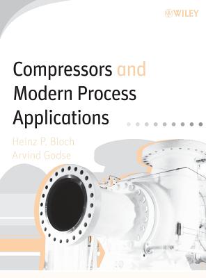 Compressors Applications - Bloch, Heinz P, and Godse, Arvind