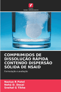 Comprimidos de Dissolu??o Rpida Contendo Dispers?o S?lida de Nsaid