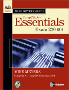 CompTIA A+ Guide: Essentials: (Exam 220-601)