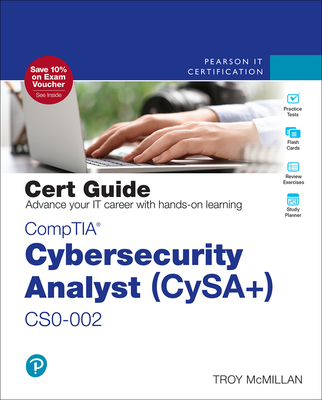 Comptia Cybersecurity Analyst (Cysa+) Cs0-002 Cert Guide - McMillan, Troy