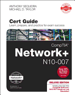 Comptia Network+ N10-007 Cert Guide, Deluxe Edition