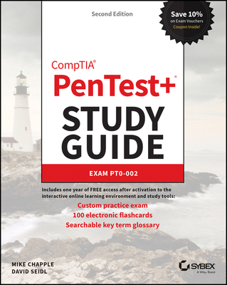 Comptia Pentest+ Study Guide: Exam Pt0-002 - Chapple, Mike, and Seidl, David