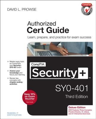 Comptia Security+ Sy0-401 Cert Guide, Deluxe Edition - Prowse, Dave