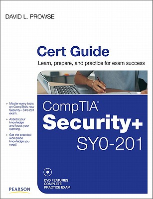 CompTIA Security+ SYO-201 Cert Guide - Prowse, David L