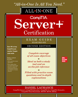 Comptia Server+ Certification All-In-One Exam Guide, Second Edition (Exam Sk0-005) - LaChance, Daniel, It