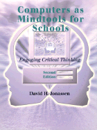 Comptuers as Mindtools for Schools: Engaging Critical Thinking