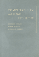 Computability and Logic - Boolos, George S, and Burgess, John P, and Jeffrey, Richard C