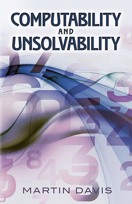 Computability and Unsolvability - Davis, Martin