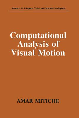 Computational Analysis of Visual Motion - Mitiche, Amar