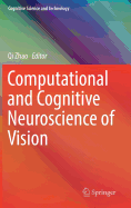 Computational and Cognitive Neuroscience of Vision