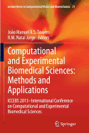 Computational and Experimental Biomedical Sciences: Methods and Applications: Iccebs 2013 -- International Conference on Computational and Experimental Biomedical Sciences