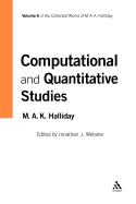 Computational and Quantitative Studies: Volume 6