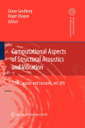 Computational Aspects of Structural Acoustics and Vibration