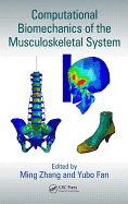 Computational Biomechanics of the Musculoskeletal System