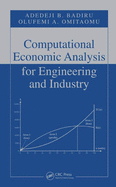 Computational Economic Analysis for Engineering and Industry