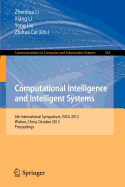 Computational Intelligence and Intelligent Systems: 6th International Symposium, ISICA 2012, Wuhan, China, October 27-28, 2012. Proceedings