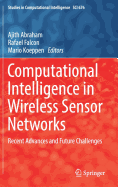 Computational Intelligence in Wireless Sensor Networks: Recent Advances and Future Challenges