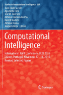 Computational Intelligence: International Joint Conference, IJCCI 2015 Lisbon, Portugal, November 12-14, 2015, Revised Selected Papers