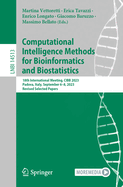 Computational Intelligence Methods for Bioinformatics and Biostatistics: 18th International Meeting, CIBB 2023, Padova, Italy, September 6-8, 2023, Revised Selected Papers