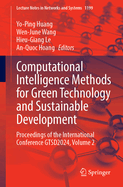 Computational Intelligence Methods for Green Technology and Sustainable Development: Proceedings of the International Conference GTSD2024, Volume 1